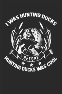 I Was Hunting Ducks