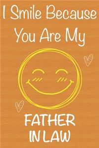 I Smile Because You Are My Father In Law