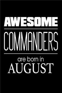 Awesome Commanders Are Born In August
