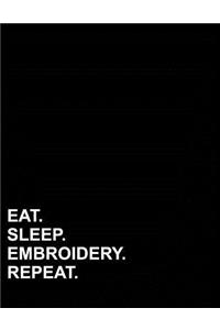 Eat Sleep Embroidery Repeat