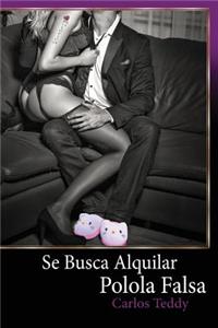 Se Busca Alquilar Polola Falsa