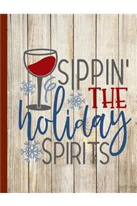 Sippin the Holiday Spirits