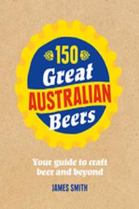 150 Great Australian Beers