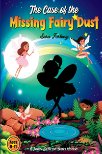 Case of the Missing Fairy Dust