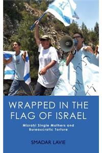 Wrapped in the Flag of Israel