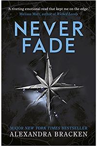 Darkest Minds Novel: Never Fade