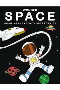 Wonder Space Coloring and Activity Book for Kids