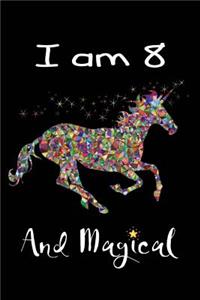 I Am 8 and Magical