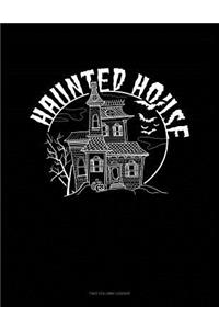 Haunted House