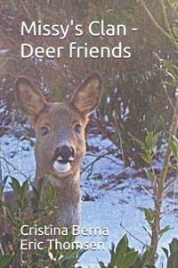 Missy's Clan - Deer Friends