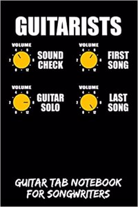 Guitarists - Volume Sound Check First Song Guitar Solo Last Song