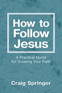 How to Follow Jesus