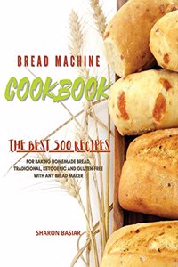 Bread Machine Cookbook