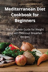 Mediterranean Diet Cookbook for Beginners