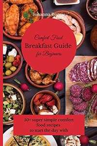 Comfort Food Breakfast Guide for Beginners