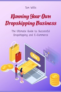 Running Your Own Dropshipping Business