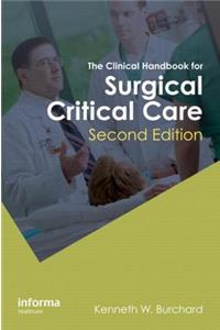 Clinical Handbook for Surgical Critical Care, Second Edition