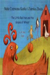 The Little Red Hen and the Grains of Wheat (English/Polish)