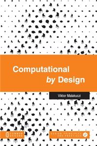 Computational by Design