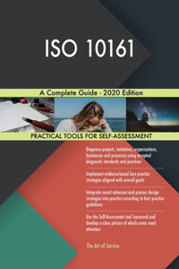 ISO 10161 A Complete Guide - 2020 Edition