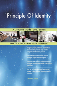 Principle Of Identity A Complete Guide - 2020 Edition