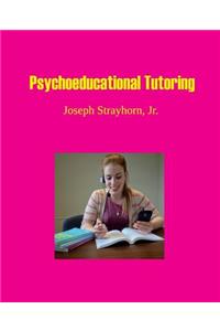 Psychoeducational Tutoring