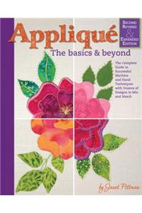 Applique: The Basics & Beyond, Second Revised & Expanded Edition