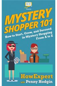 Mystery Shopper 101