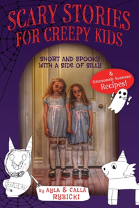 Scary Stories for Creepy Kids