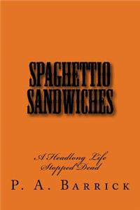 Spaghettio Sandwiches