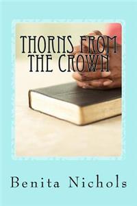 Thorns from the Crown