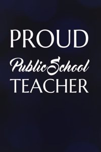 Proud Public School Teacher