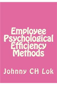 Employee Psychological Efficiency Methods