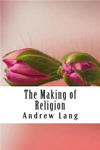 The Making of Religion