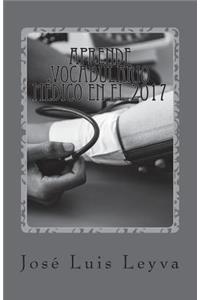 Aprende Vocabulario Médico en el 2017