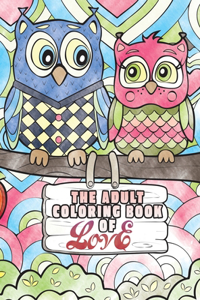 Adult Coloring Book of Love