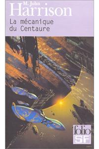 Mecanique Du Centaure