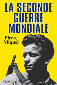 La Seconde Guerre mondiale