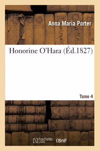 Honorine O'Hara. Tome 4