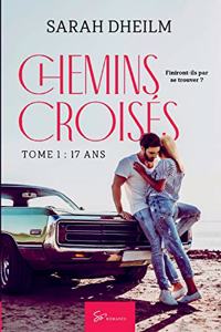 Chemins croisés - Tome 1