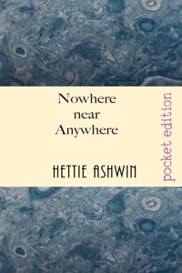 Nowhere near Anywhere
