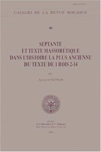 Septante Et Texte Massoretique Dans l'Histoire La Plus Ancienne Du Texte de 1 Rois 2-14
