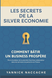 Les Secrets de la Silver Economie