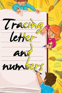 Tracing Letter and numbers