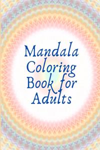 Mandala Coloring Book for Adults