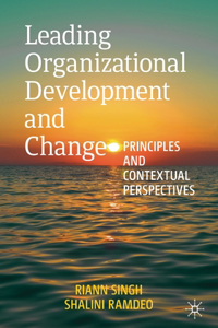 Leading Organizational Development and Change