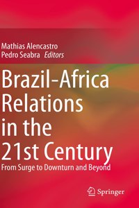 Brazil-Africa Relations in the 21st Century