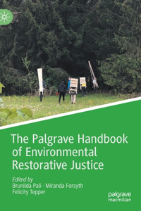 Palgrave Handbook of Environmental Restorative Justice