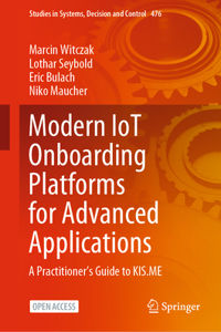 Modern Iot Onboarding Platforms for Advanced Applications