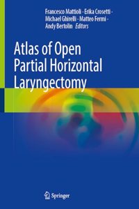 Atlas of Open Partial Horizontal Laryngectomy